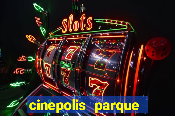 cinepolis parque shopping bahia